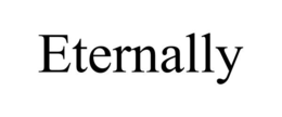 ETERNALLY trademark