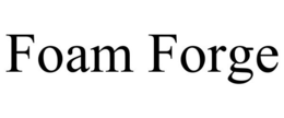FOAM FORGE trademark