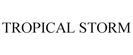 TROPICAL STORM trademark