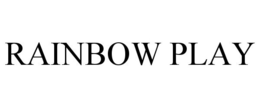 RAINBOW PLAY trademark
