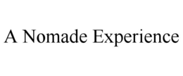 A NOMADE EXPERIENCE trademark