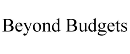 BEYOND BUDGETS trademark