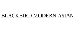 BLACKBIRD MODERN ASIAN trademark