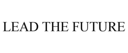LEAD THE FUTURE trademark