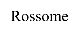 ROSSOME trademark