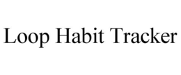 LOOP HABIT TRACKER trademark