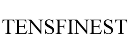 TENSFINEST trademark