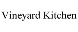 VINEYARD KITCHEN trademark