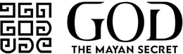 GOD THE MAYAN SECRET trademark