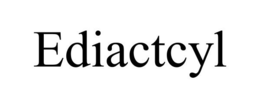 EDIACTCYL trademark