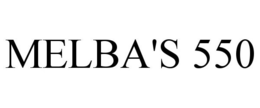 MELBA'S 550 trademark