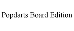 POPDARTS BOARD EDITION trademark
