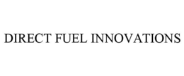 DIRECT FUEL INNOVATIONS trademark