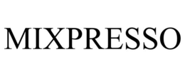 MIXPRESSO trademark