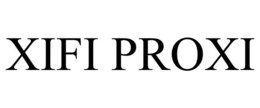 XIFI PROXI trademark