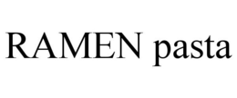 RAMEN PASTA trademark