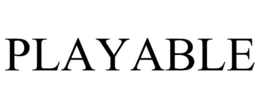 PLAYABLE trademark