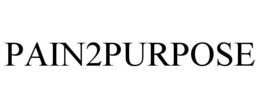 PAIN2PURPOSE trademark