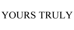YOURS TRULY trademark