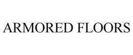 ARMORED FLOORS trademark
