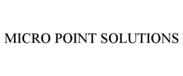 MICRO POINT SOLUTIONS trademark