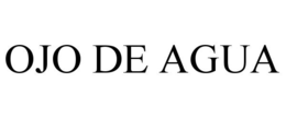OJO DE AGUA trademark
