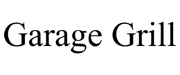 GARAGE GRILL trademark