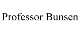 PROFESSOR BUNSEN trademark