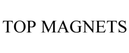 TOP MAGNETS trademark