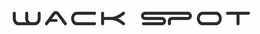 WACK SPOT trademark