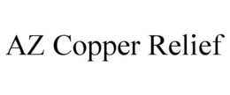 AZ COPPER RELIEF trademark