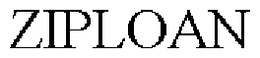 ZIPLOAN trademark