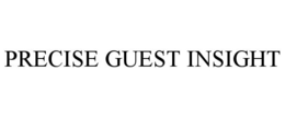 PRECISE GUEST INSIGHT trademark