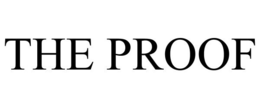 THE PROOF trademark