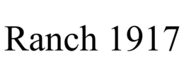 RANCH 1917 trademark
