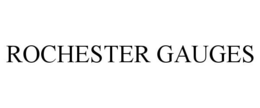 ROCHESTER GAUGES trademark