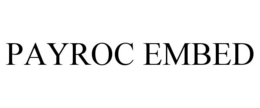 PAYROC EMBED trademark