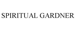 SPIRITUAL GARDNER trademark