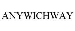 ANYWICHWAY trademark