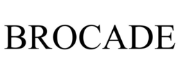 BROCADE trademark