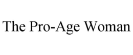 THE PRO-AGE WOMAN trademark
