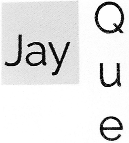 JAY QUE trademark