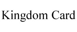 KINGDOM CARD trademark