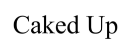 CAKED UP trademark