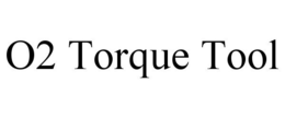 O2 TORQUE TOOL trademark