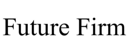FUTURE FIRM trademark