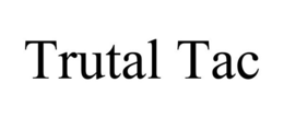 TRUTAL TAC trademark