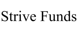 STRIVE FUNDS trademark