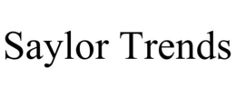 SAYLOR TRENDS trademark