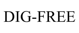 DIG-FREE trademark